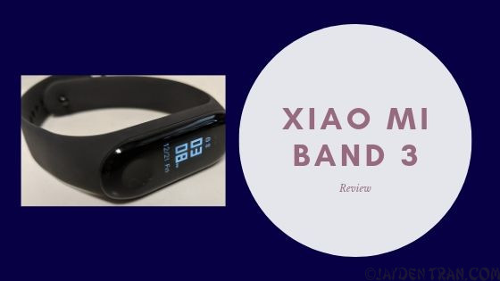 Xiaomi Band 3 Review