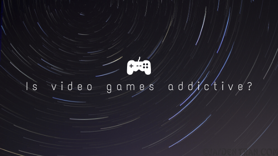 Are video games addictive?