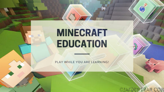 Why You Should Get Minecraft Education #IwantMinecraftEducation